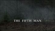 Épisode:Le Cinquième Homme