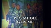 Épisode:Wormhole X-Treme